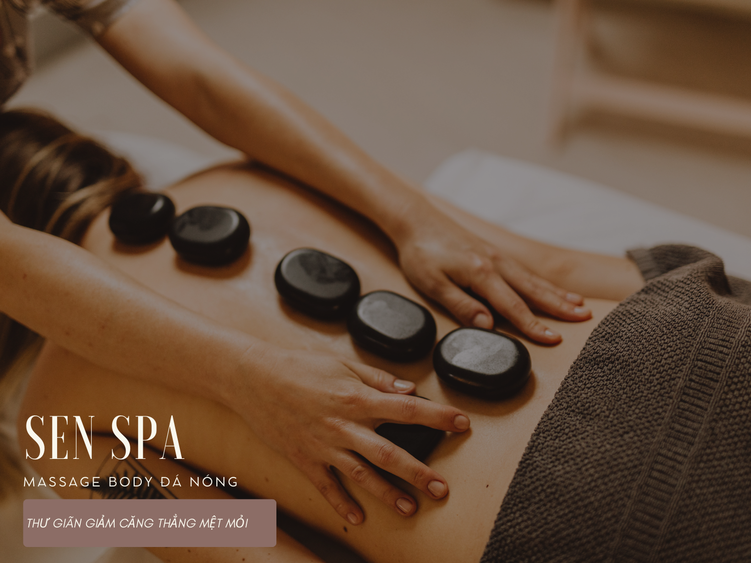 Massage Body Đá Nóng Nam Nữ Tại Sen Beauty